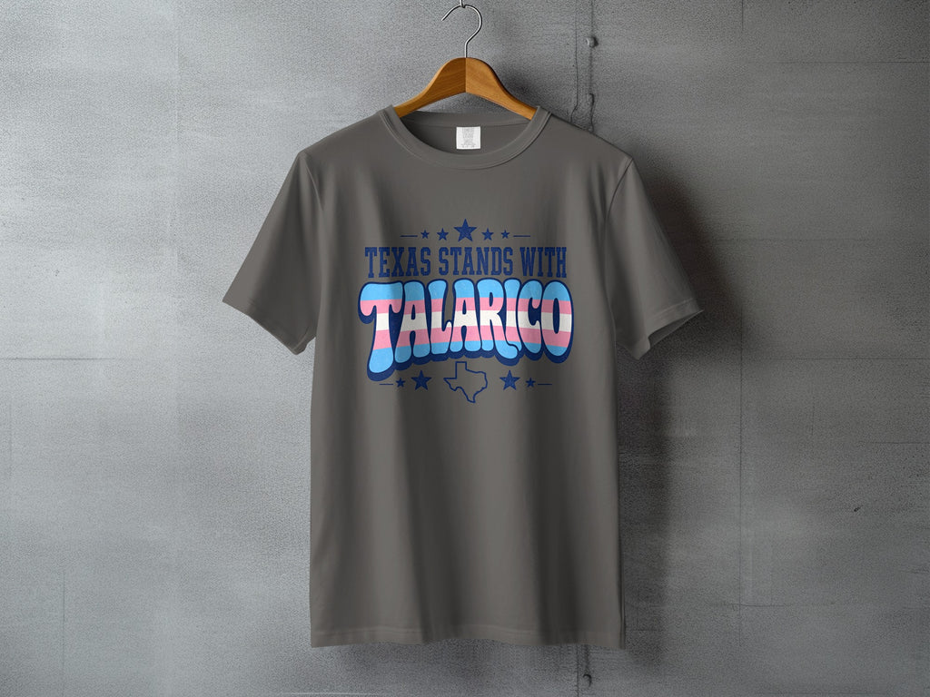 Grey t-shirt with "TEXAS STANDS WITH TALARICO" text and stars.
