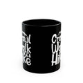 Fearless Steps Black Mug