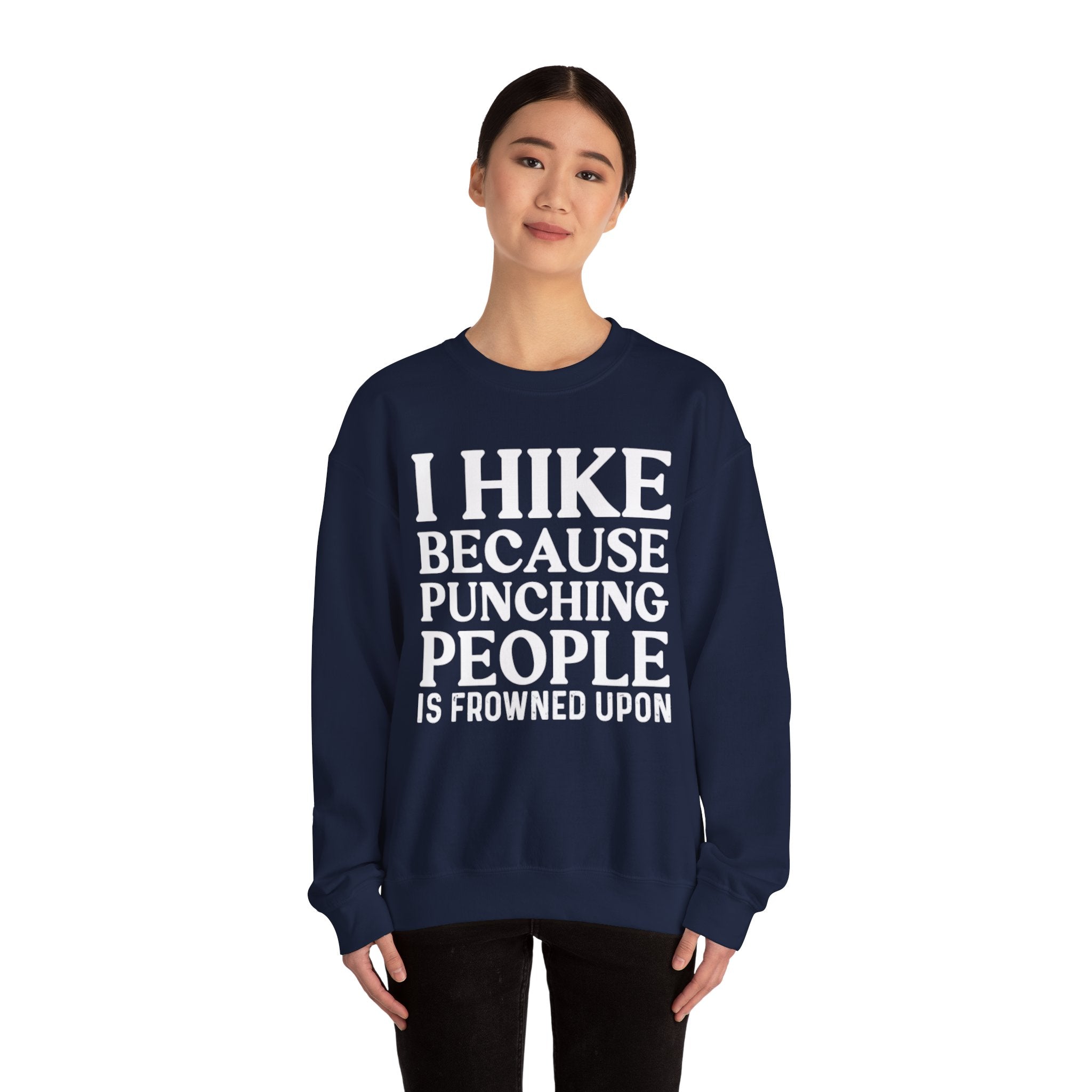 Bold Hiker Humor Sweatshirt