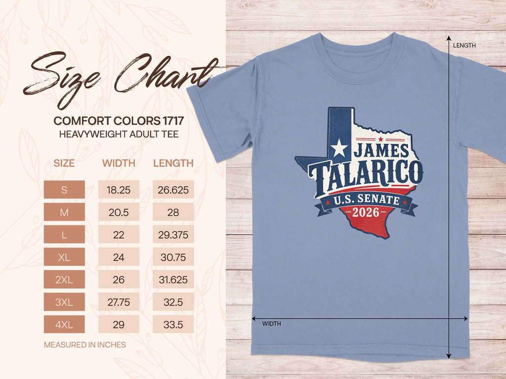 Comfort Colors 1717 size chart for heavyweight adult tee with James Talarico U.S. Senate design.